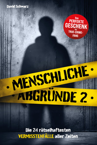 Menschliche Abgründe 2
