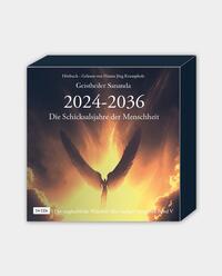 Geistheiler Sananda: 2024-2036: Die Schicksalsjahre der Menschheit