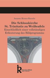 Die Schlosskirche St. Trinitatis zu Weißenfels