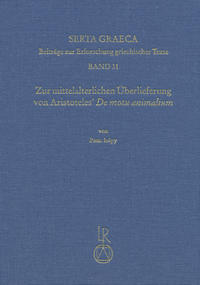 Zur mittelalterlichen Überlieferung von Aristoteles’ De motu animalium