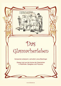 Das Glasmacherleben