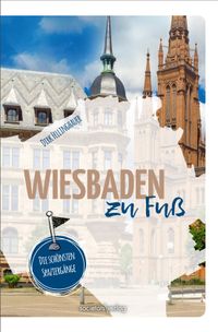 Wiesbaden zu Fuß