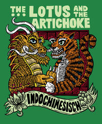 The Lotus and the Artichoke – Indochinesisch