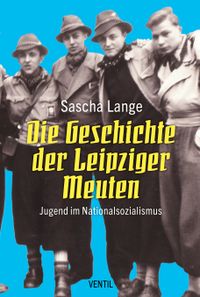 Die Geschichte der Leipziger Meuten