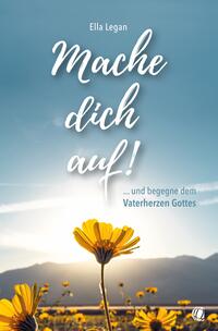 Mache dich auf!