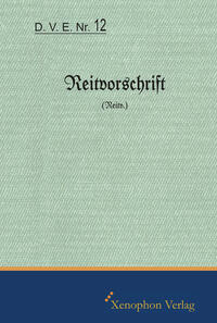 D. V. E. Nr. 12 Reitvorschrift