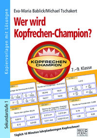 Wer wird Kopfrechen-Champion?7.– 9. Klasse