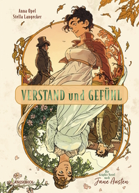 Verstand und Gefühl - die Graphic Novel nach Jane Austen