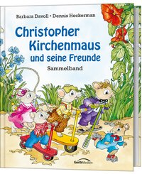 Christopher Kirchenmaus und seine Freunde