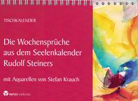 Die Wochensprüche aus dem Seelenkalender Rudolf Steiners