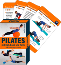 Trainingskarten: Pilates mit Ball, Band und Rolle