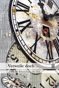 Verweile doch …
