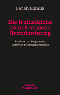 Die freiheitlich demokratische Grundordnung