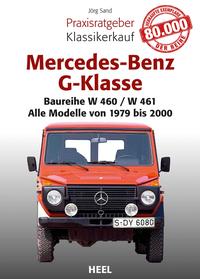 Praxisratgeber Klassikerkauf Mercedes-Benz G-Klasse