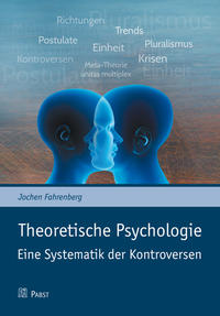 Theoretische Psychologie – Eine Systematik der Kontroversen