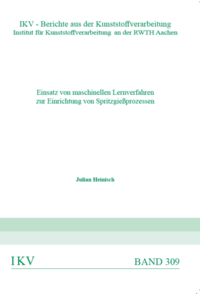 Einsatz von maschinellen Lernverfahren zur Einrichtung von Spritzgießprozessen