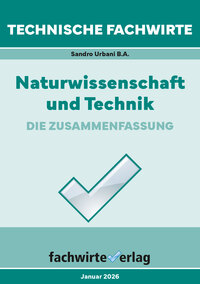 Technische Fachwirte: Naturwissenschaft und Technik