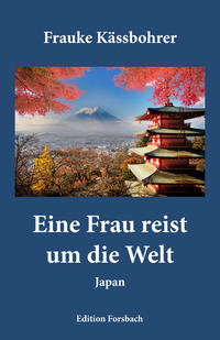 Eine Frau reist um die Welt