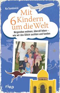 Mit sechs Kindern um die Welt