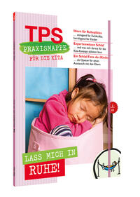 TPS-Praxismappe für die Kita: Lass mich in Ruhe!