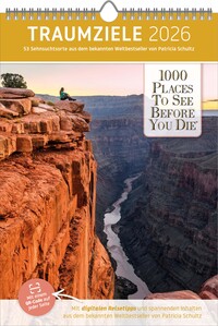 1000 Places to See Before You Die – Traumziele Wochenplaner 2026 | Wandkalender 23,7 × 34 cm | 53 Wochenmotive & Reiseinfos