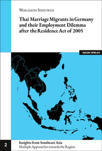 Thai Marriage Migrants in Germany and their Employment Dilemma after the Residence Act of 2005