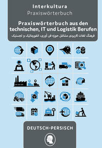 Interkultura Praxiswörterbuch aus den technischen, IT und Logistik Berufen