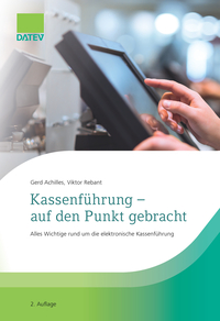 Kassenführung - auf den Punkt gebracht, 2. Auflage