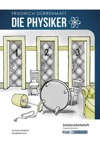 Die Physiker – Friedrich Dürrenmatt – Schülerarbeitsheft – Hauptschule