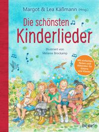 Die 100 schönsten Kinderlieder - Mit einfachen Noten und Akkorden für Gitarre und Klavier