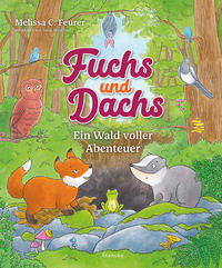 Fuchs und Dachs - Ein Wald voller Abenteuer