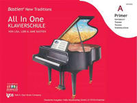 Bastien New Traditions: All In One Klavierschule - Primer A (Deutsch)