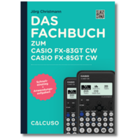 Fachbuch zum Taschenrechner Casio FX-83GT CW, FX-85GT CW