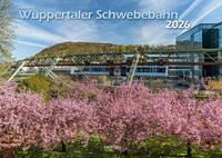 Wuppertaler Schwebebahn 2026 Bildkalender A3 Spiralbindung