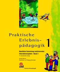 Praktische Erlebnispädagogik Band 1