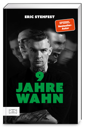9 Jahre Wahn