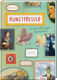 Kunstfresser – Aus dem Leben einer Museumsmotte