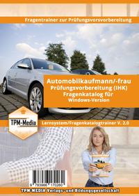 Automobilkaufmann (m/w/d) IHK Fragenkatalogtrainer für Windows