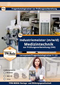 Industriemeister Medizintechnik (MAC-OS) Fragenkatalogtrainer mit über 3610 Lernfragen