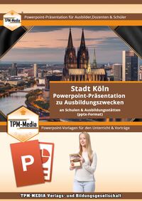 PowerPoint-Präsentation: Stadt Köln–Lehrmaterial für Ausbilder und Schüler .pptx