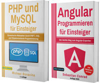 PHP und MySQL für Einsteiger + Angular Programmieren für Eiinsteiger (Taschenbuch)