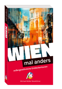 Wien – mal anders ungewöhnliche Entdeckertouren