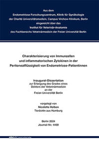 Charakterisierung von Immunzellen und inflammatorischen Zytokinen in der Peritonealflüssigkeit von Endometriose-Patientinnen