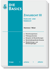 Die Basics Zivilrecht III -Familien- und Erbrecht