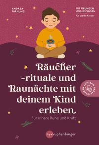 Räucherrituale und Raunächte mit deinem Kind erleben