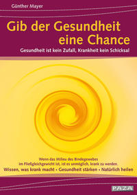 Gib der Gesundheit eine Chance
