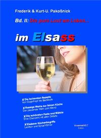 Die pure Lust am Leben im Elsass