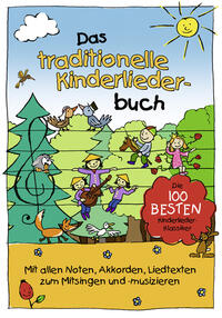 Das traditionelle Kinderliederbuch