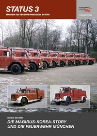 DIE MAGIRUS-KOREA-STORY UND DIE FEUERWEHR MÜNCHEN