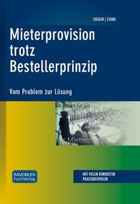 Mieterprovision trotz Bestellerprinzip